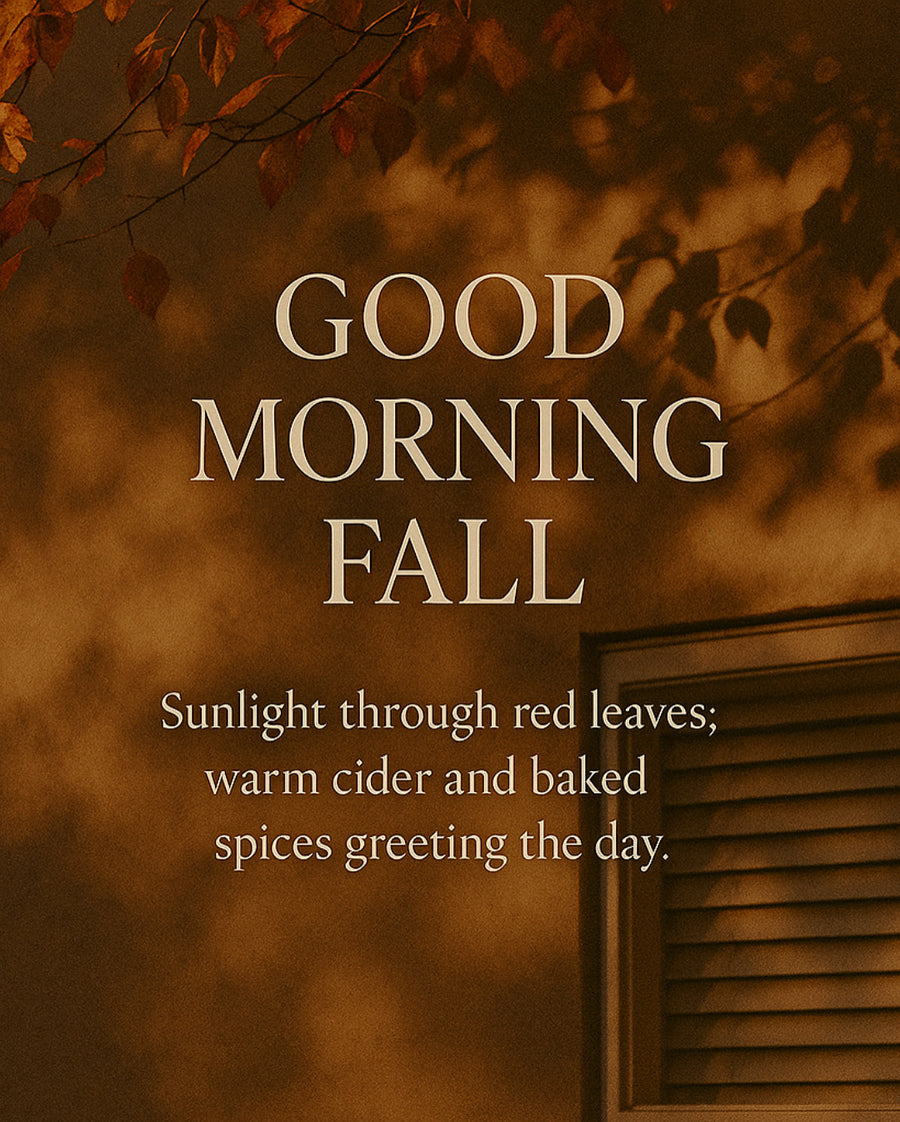 Good Morning Fall